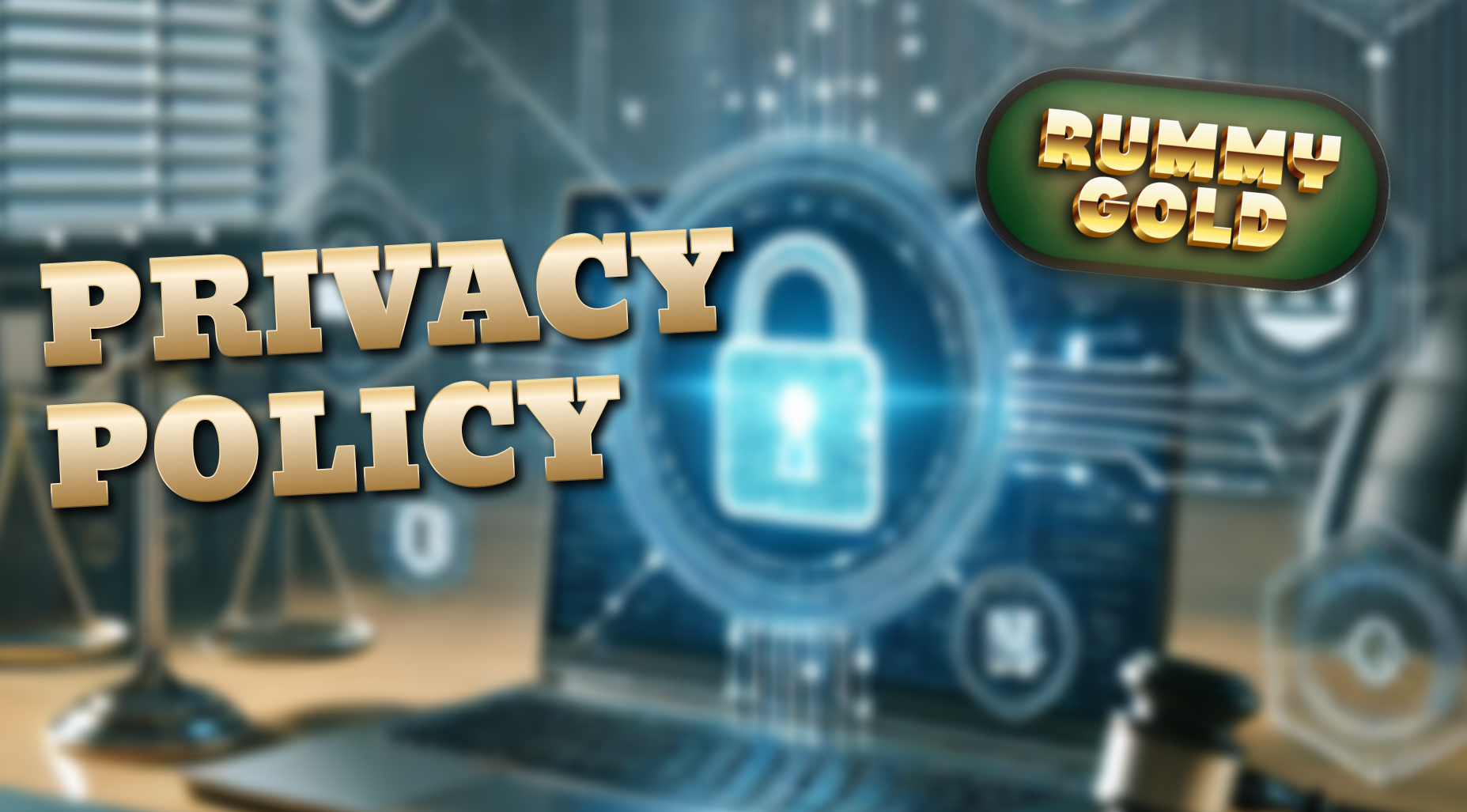Rummy Gold: Privacy Policy